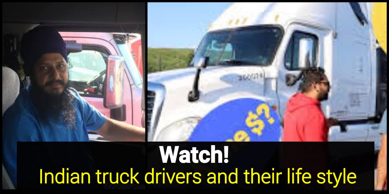 lifestyle of Indian truck driver in America