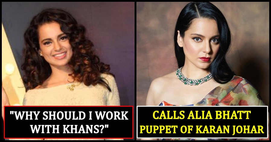 List of Bold statements by Kangana proves why she is 'Bollywood Queen'