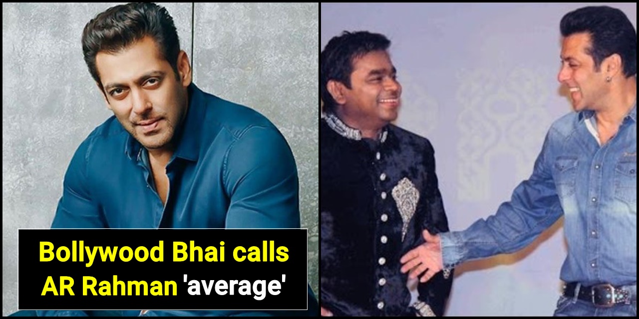 Salman Khan insulted AR Rahman in public; Oscar winner hits back