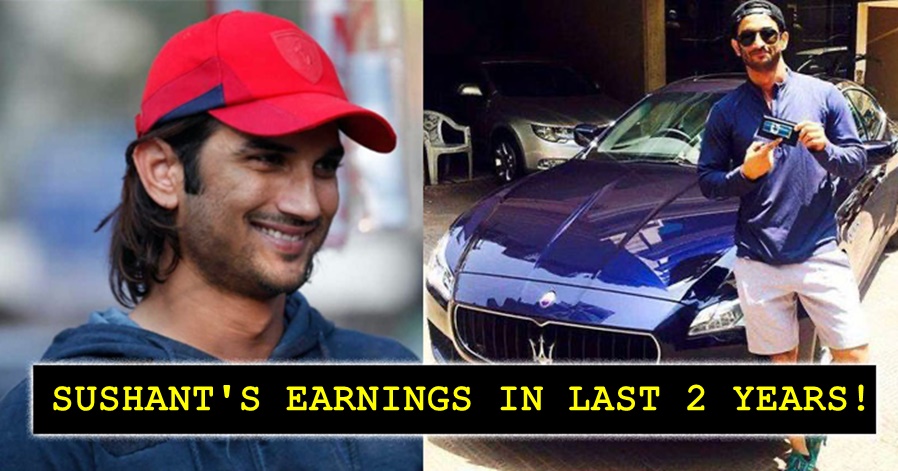 How much did Sushant Singh Rajput earn in last two years? details inside
