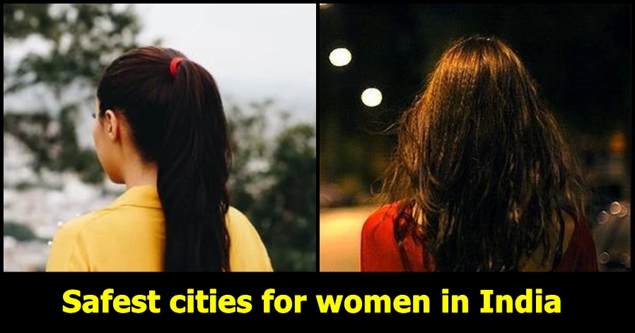 List of Safest cities for Women in India, zero cases of Sexual Harassment