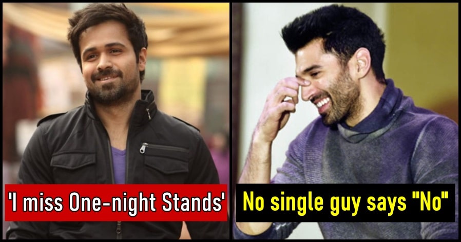 Bollywood Celebs and their dark statements on 'One Night Stands'