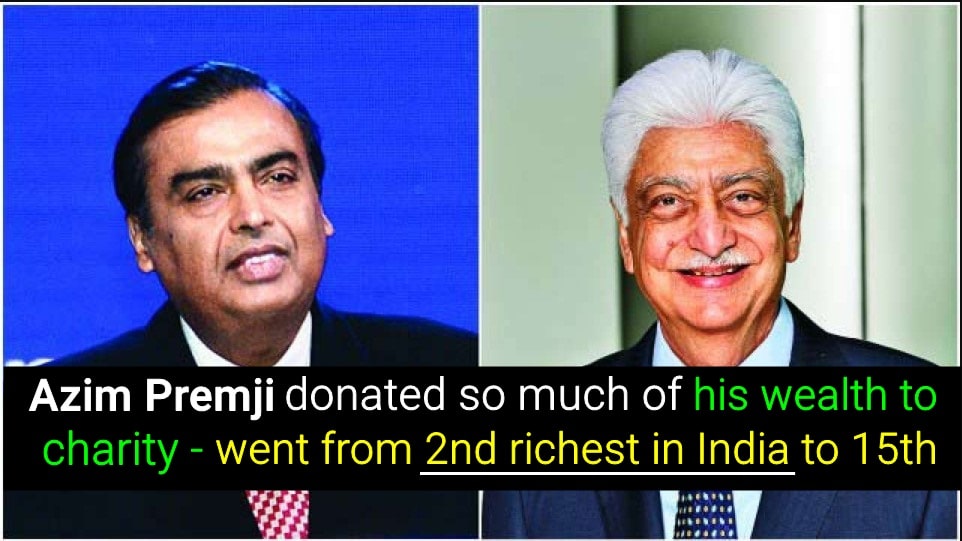 Read why Azim Premji is the real Richest man in India and not Ambani