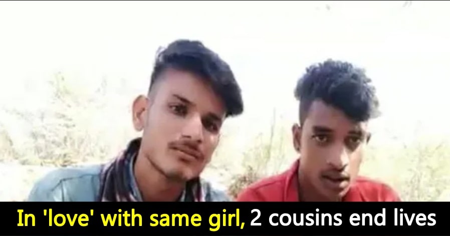 Shocking: 2 cousins fall in love with the same girl, commit suicide