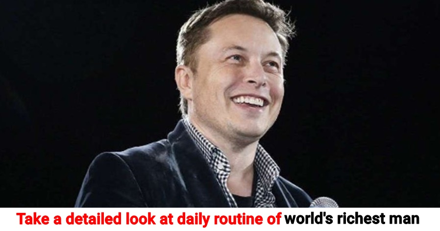 What does the world's richest man Elon Musk do first thing in the morning?