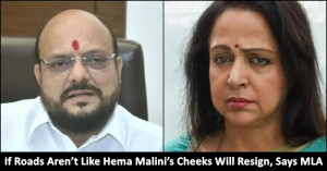 Hema Malini annoyed after Shiv Sena Leader compared roads to her cheeks