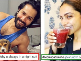 "Why u always in a night suit" - Varun Dhawan asks Deepika, she gave the best reply