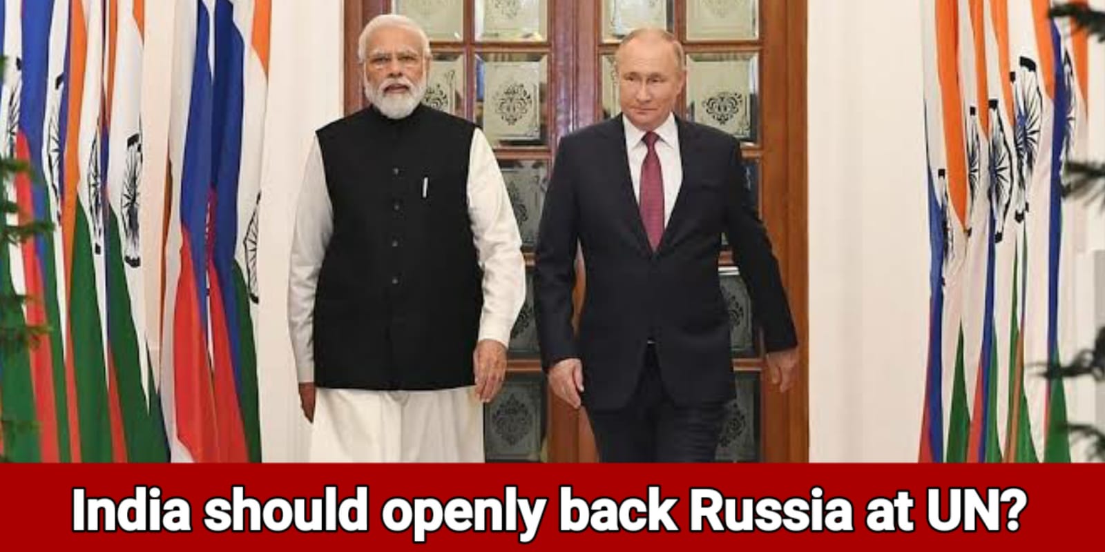 10 Reasons Why India should support Russia in the Ukraine conflict