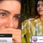 Samantha Ruth Prabhu discloses her first salary and it's really hard to believe, read details