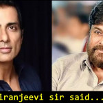 Why Did Megastar Chiranjeevi refuse to hit Sonu Sood on Screen? Sonu Sood reveals...