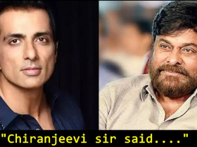 Why Did Megastar Chiranjeevi refuse to hit Sonu Sood on Screen? Sonu Sood reveals...