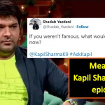 Kapil Sharma gives Epic reply to a fan who asks what would he be if he was not famous