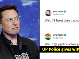 UP Police's Epic Reply To Elon Musk’s Tweet Went Viral On The Internet