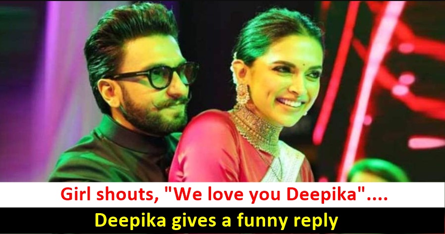 Deepika Padukone's LOL reply to a Fan saying, "We Love You", Catch details