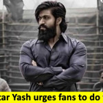 KGF star Yash has this special request to Fans after the success of South Indian movies