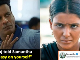 Samantha replies To Manoj Bajpayee who advises her to ‘Go Easy On Herself’