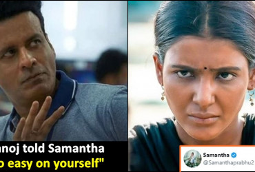 Samantha replies To Manoj Bajpayee who advises her to ‘Go Easy On Herself’
