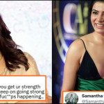 Samantha replies like a Boss when asked how she keeps going!