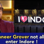 Ex Shark Tank Ashneer Grover banned in Indore famous food street 56 Dukan